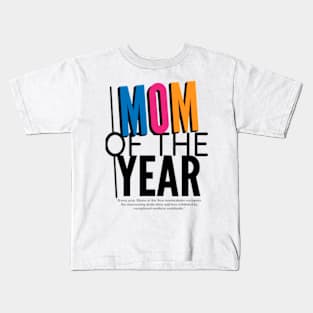 Simply MOM OF THE YEARS Typography - Mother's Day Kids T-Shirt